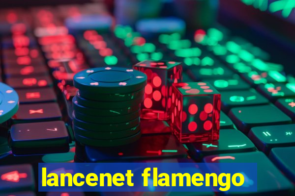 lancenet flamengo